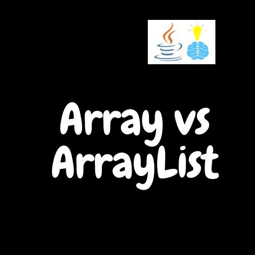 Array vs ArrayList