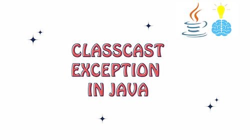 ClassCastException in Java
