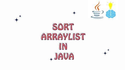 Sort ArrayList in Java