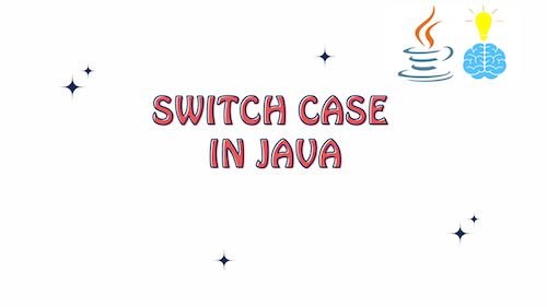 Switch Case in Java