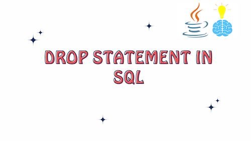 Drop Statement in SQL