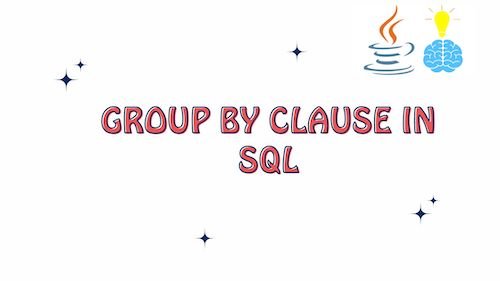 Group By Clause in SQL