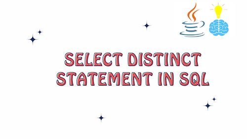 Select Distinct Statement in SQL